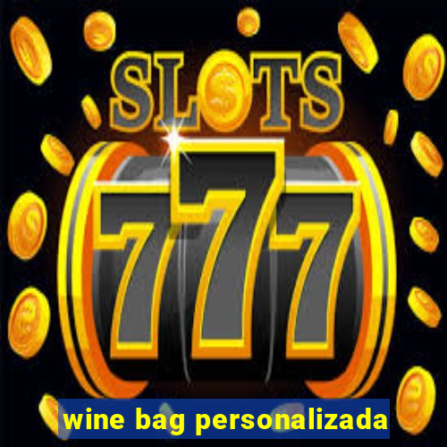 wine bag personalizada